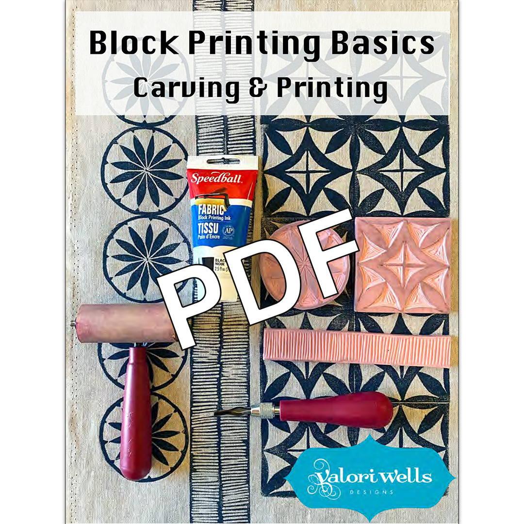 Block Printing Basics PDF by Valori Wells – Stitchin' Post