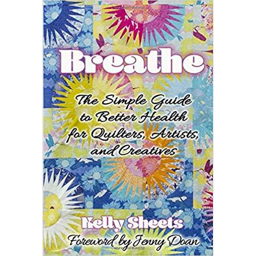 Breathe by Kelly Sheets