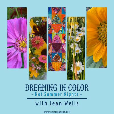 Dreaming in Color with Jean Wells - Hot Summer Nights