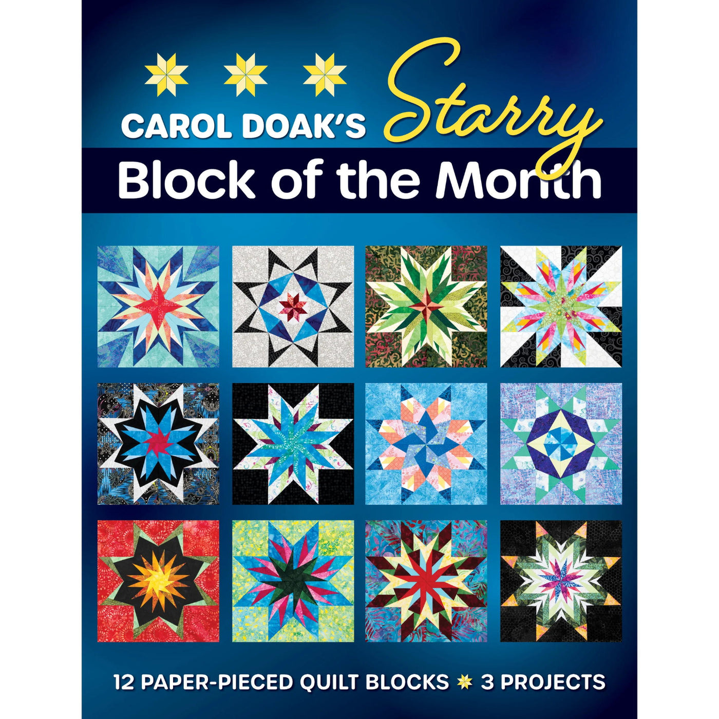 Carol Doak's Starry Block of the Month Book