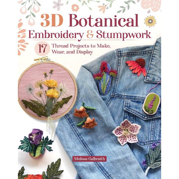 3D Botanical Embroidery & Stumpwork