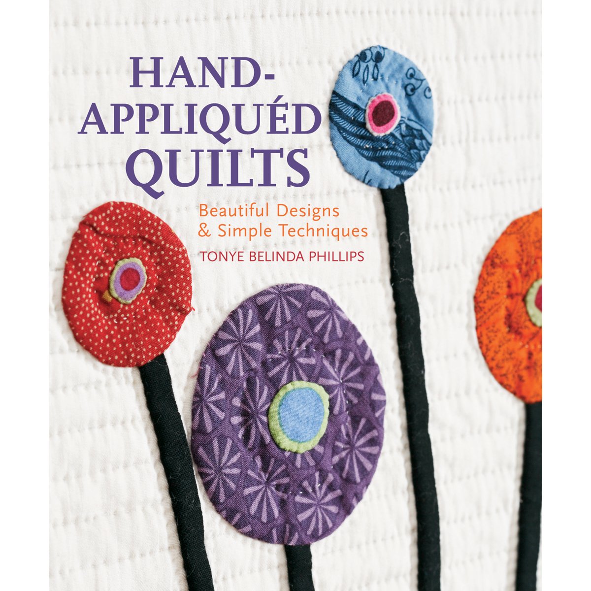Hand Appliqued Quilts Book