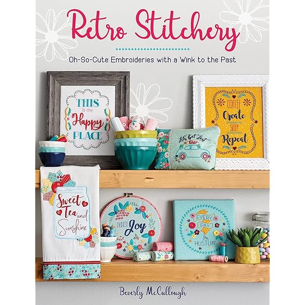 Retro Stitchery Book Oh So Cute Embroideries