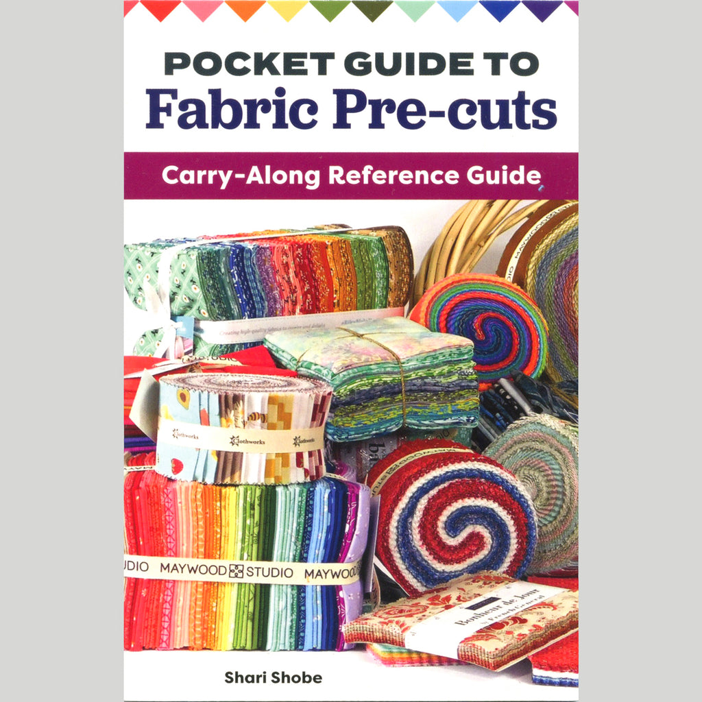 Pocket Guide to Fabric Precuts Book