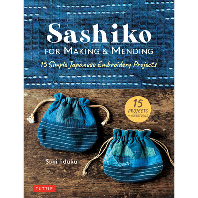 Sashiko for Making & Mending Book
