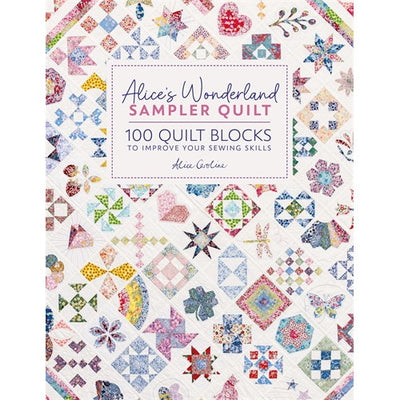 Alice's Wonderland Sampler Quilt Book