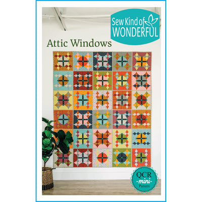 Attic Windows Quilt Pattern by Sew Kind of Wonderful