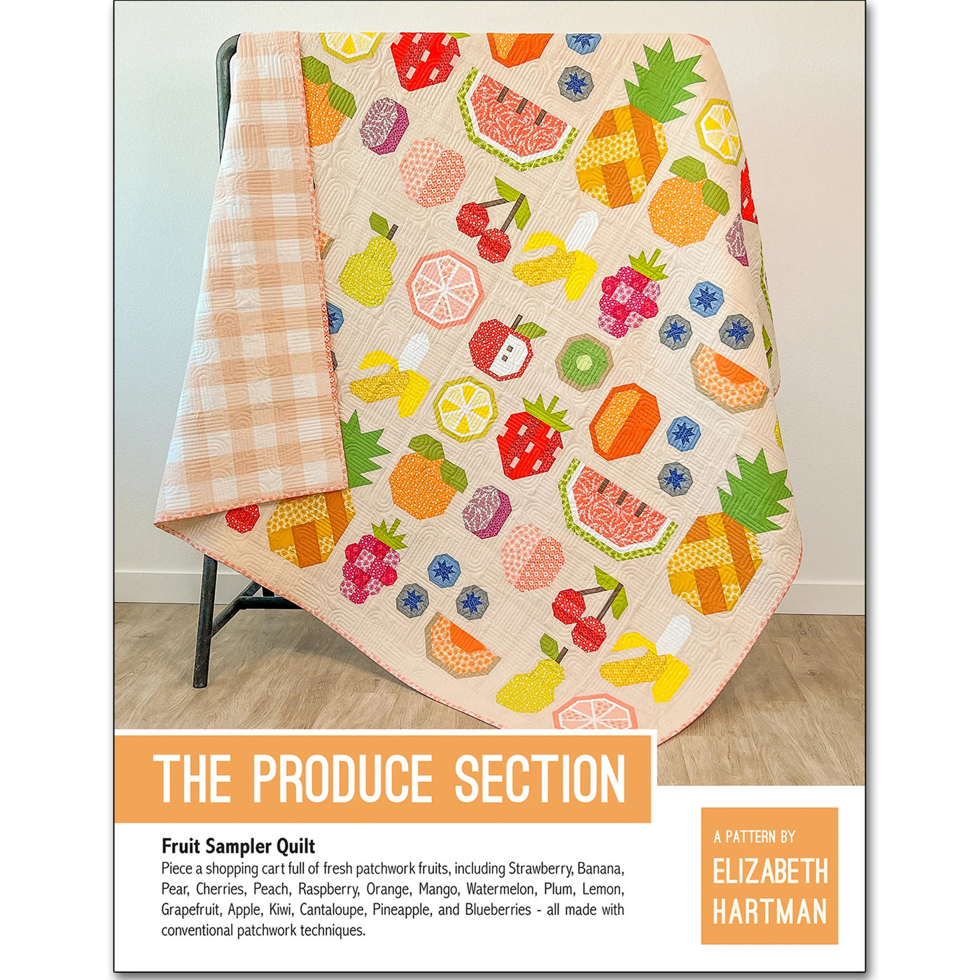The Produce Section Quilt Pattern Elizabeth Hartman