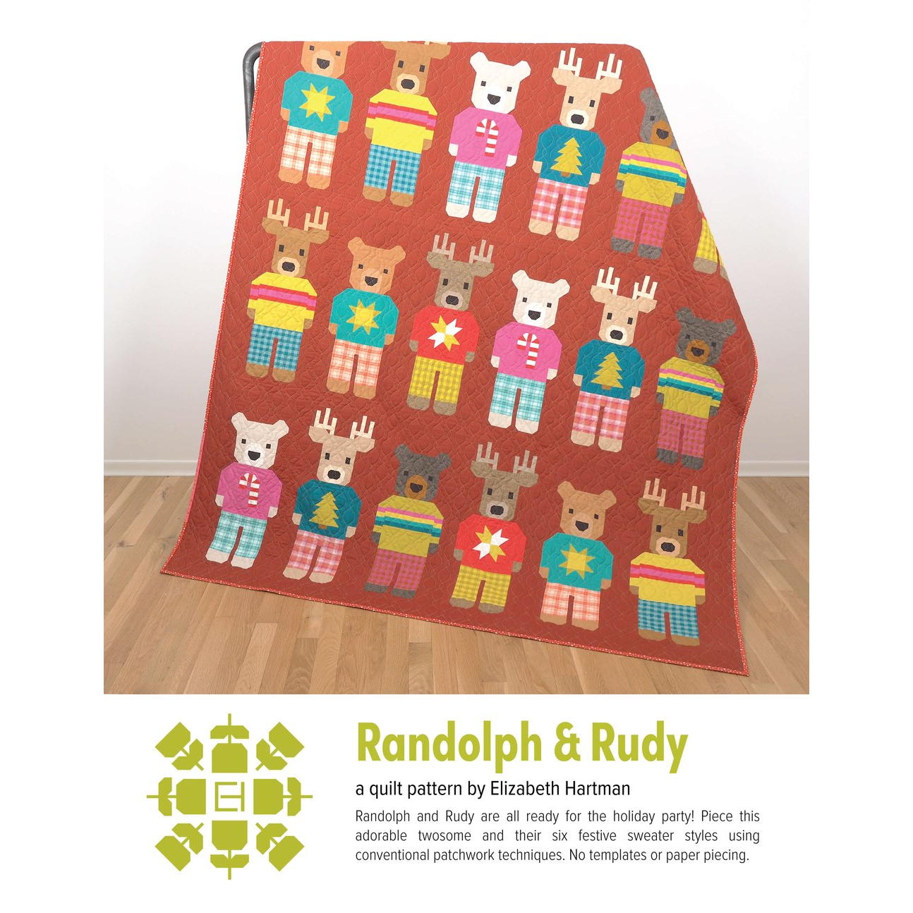 Randolph & Rudy Quilt Pattern Elizabeth Hartman