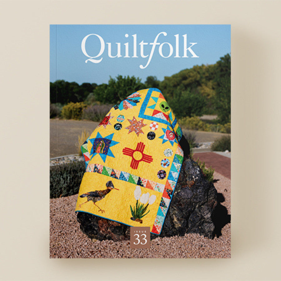 Quiltfolk Magazine Issue 33