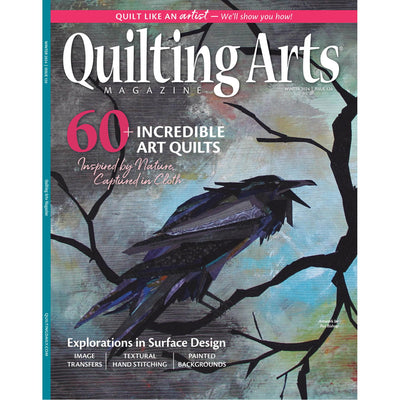 Quilting Arts Magazine - Fall 2023 & Winter 2024 & Spring 2024