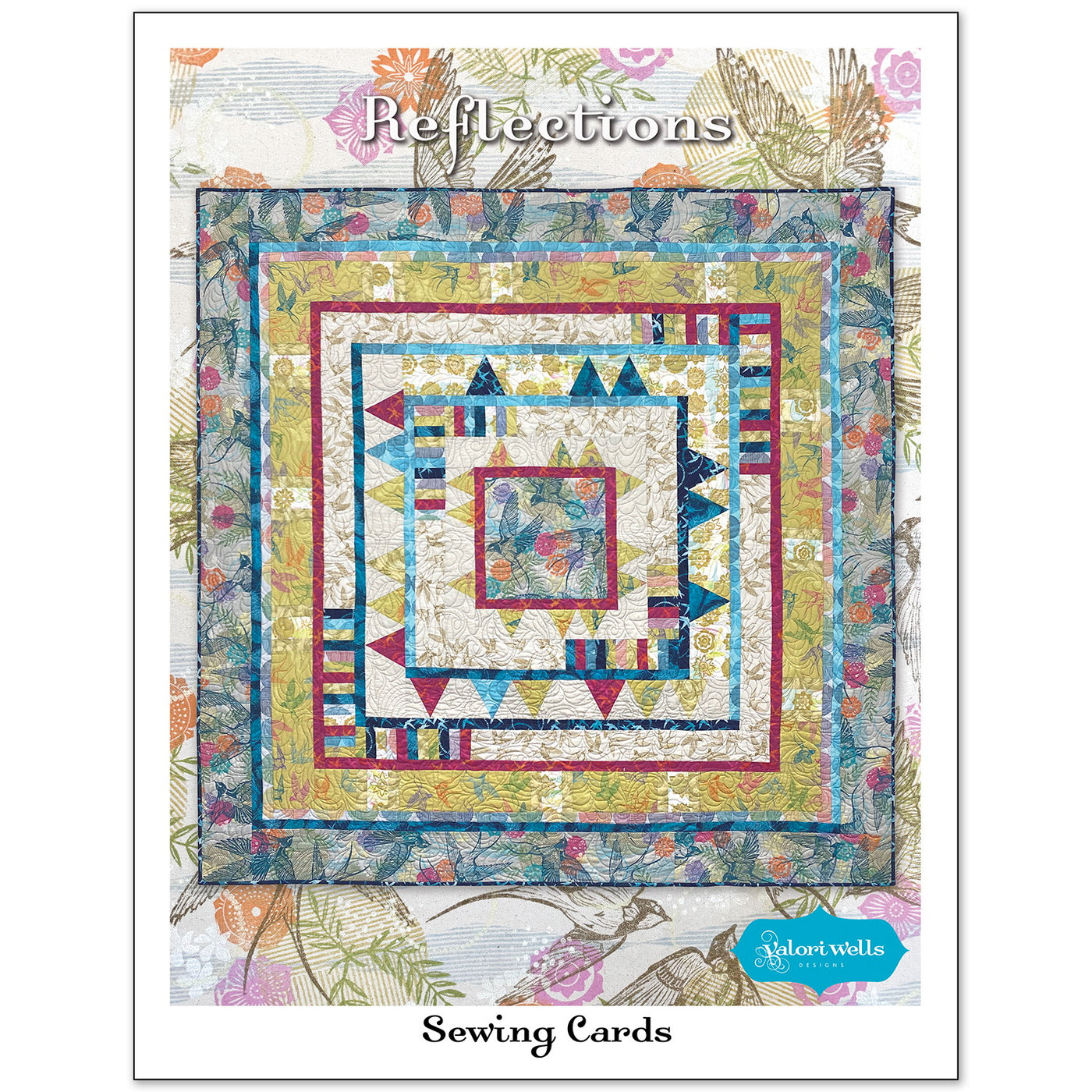 Reflections Quilt Pattern  - Printed Version
