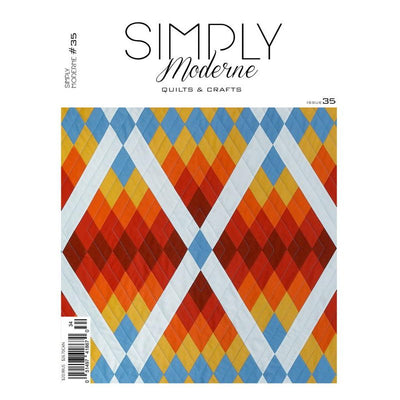 Quilts & Crafts Simply Moderne Magazine #35