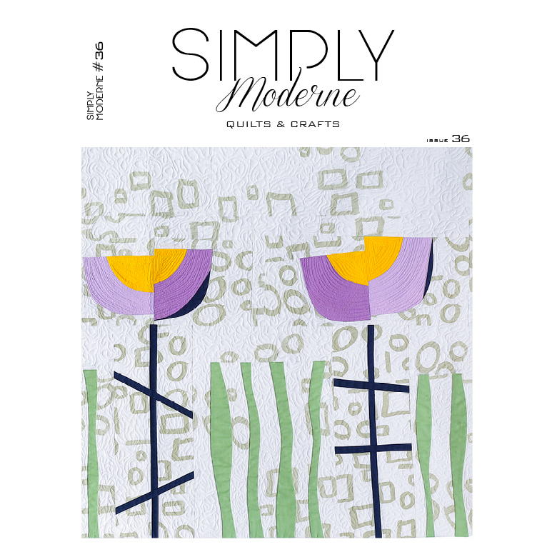 Quilts & Crafts Simply Moderne Magazine #36