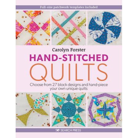 Hand-Stitched Quilts by Carolyn Forster - Book