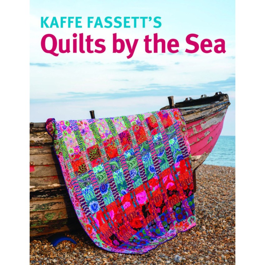 Kaffe Fassett's Quilts by the Sea Book