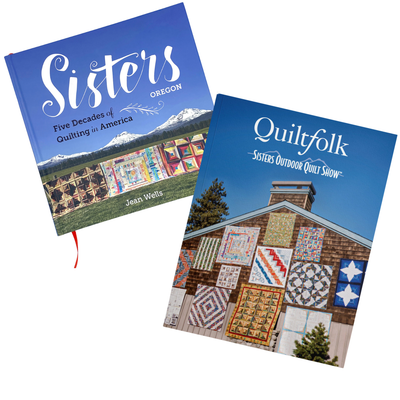 Celebrate 50 Years of the Sisters Outdoor Quilt Show – Jean Wells Book + Quiltfolk Special Edition (25% Off)