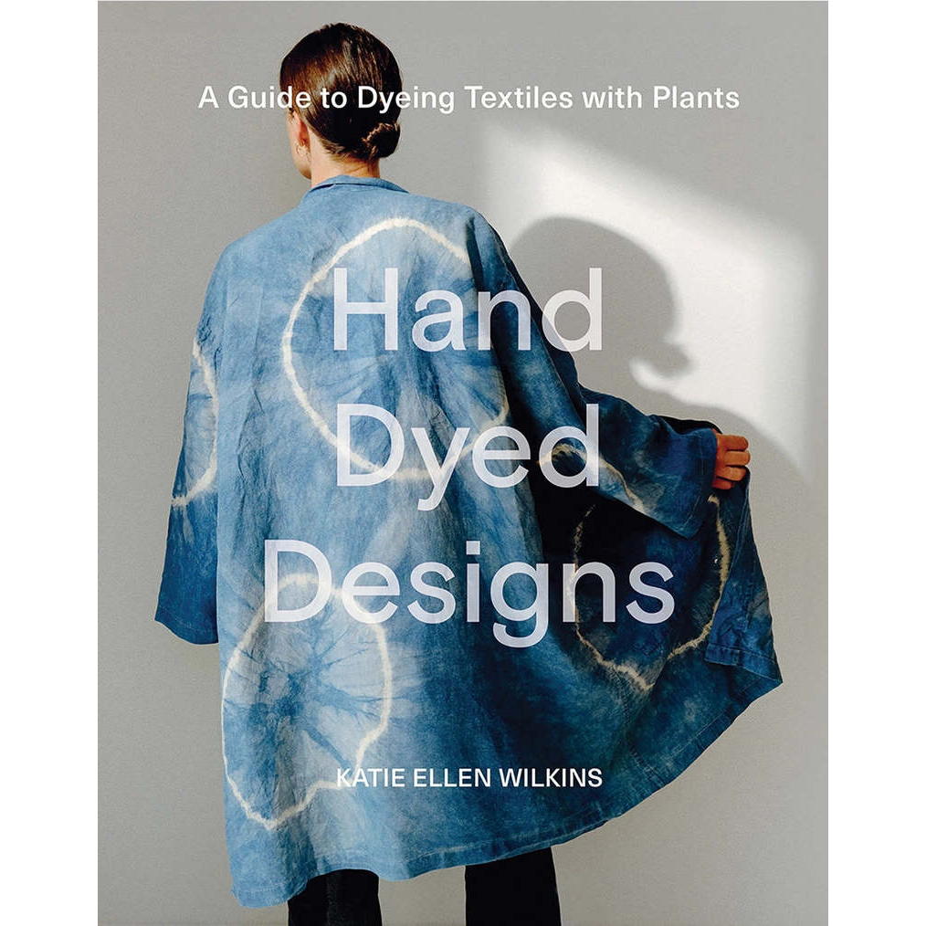 Hand Dyed Designs Book