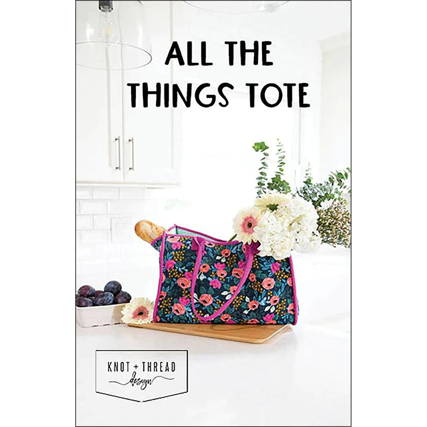 All Things Tote by Knot & Thread