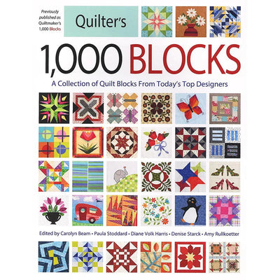 Quilter's 1,000 Blocks - A Collection of Quilt Blocks from Today's Top Designers Book