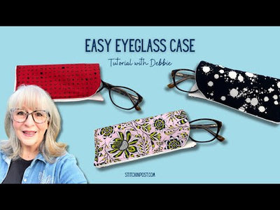 Easy Eyeglass Case - Free Downloadable Sewing Pattern