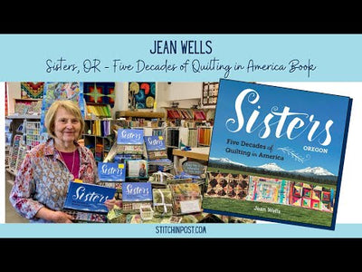 Sisters, Oregon - Five Decades of Quilting in America Book Autographed Copies by Jean