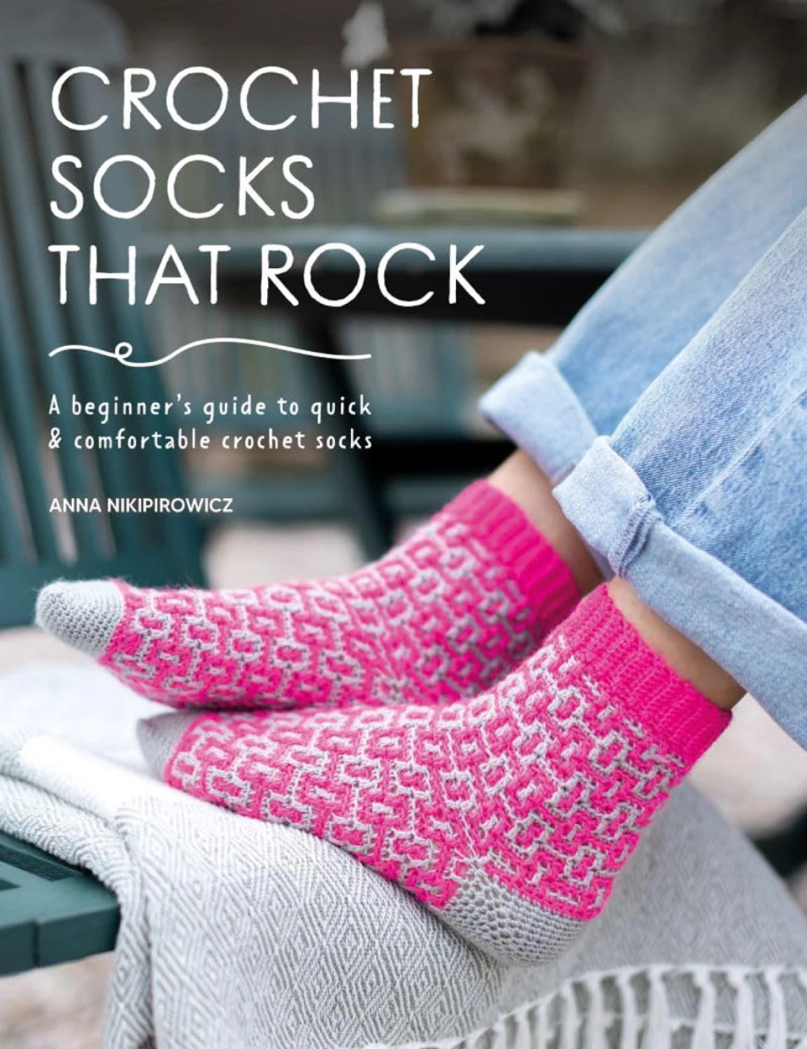 Crochet Socks that Rock Book