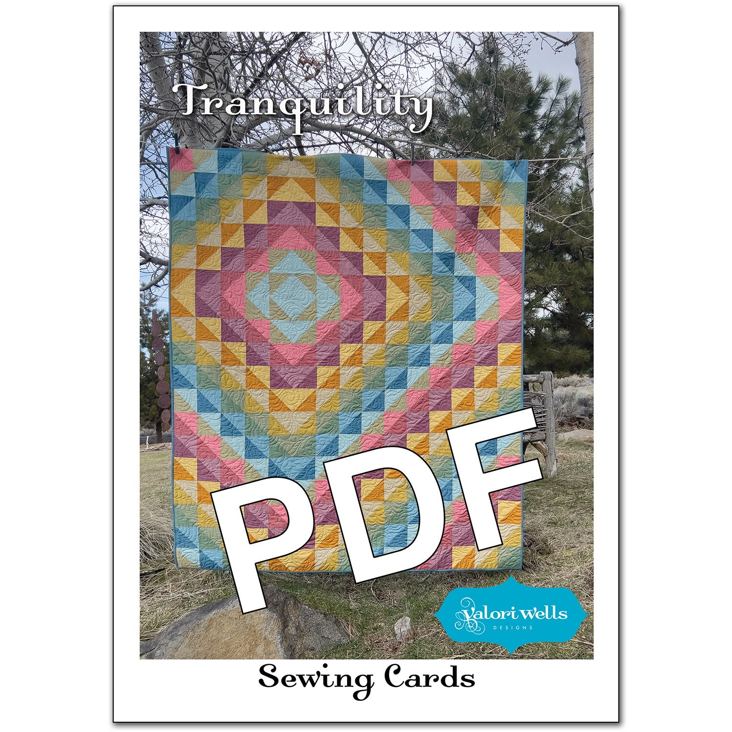 Tranquility Pattern Tranquility Quilt Pattern by Valori Wells - PDF Dowloaad – Stitchin' Post