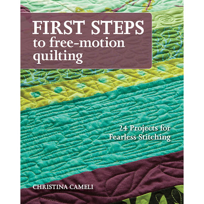 First Steps to Free-Motion Quilting Book