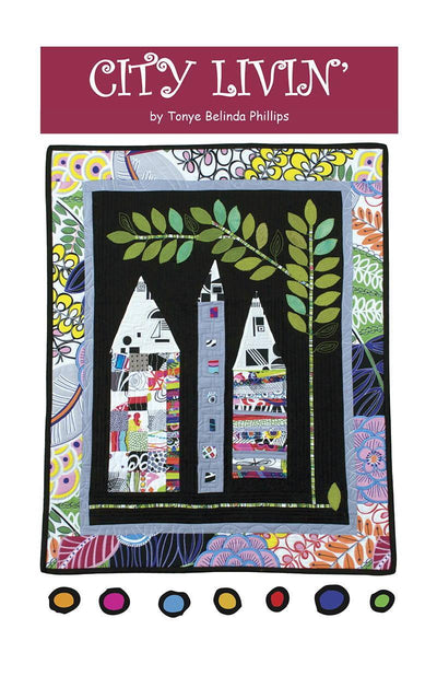 City Livin Quilt Pattern by Tonye Belinda Phillips