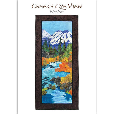 Creeks Eye View Quilt Pattern by june Jaeger Stitchin Post publications