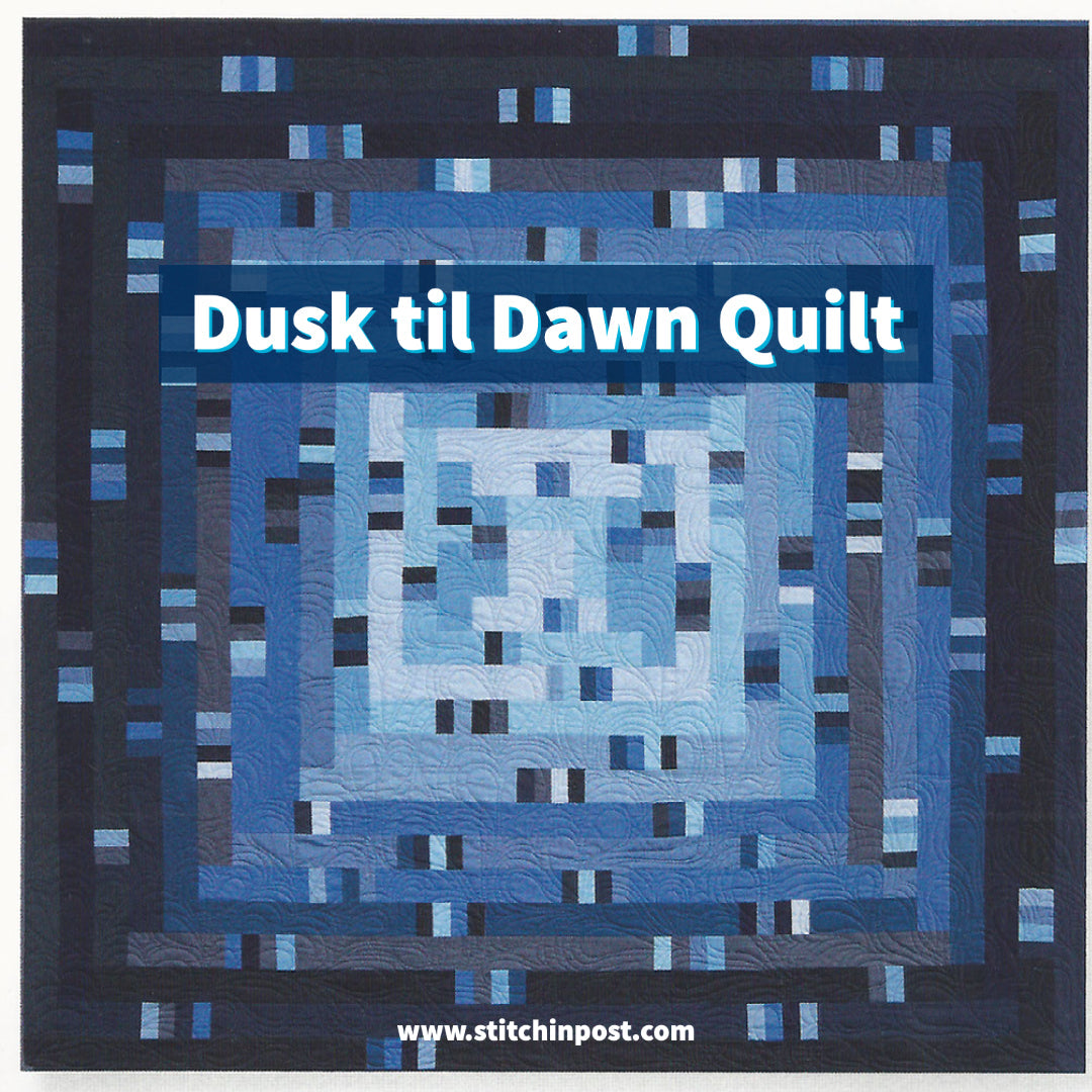 Dusk til Dawn Quilt - Free Downloadable Quilting Pattern by Valori Wells