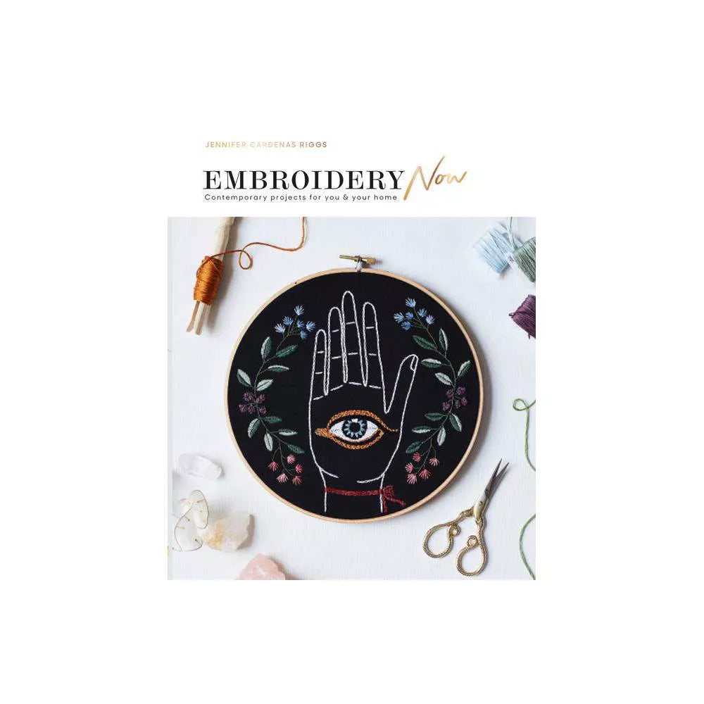 EMBROIDERY Now: Contemporary projects for you & your home