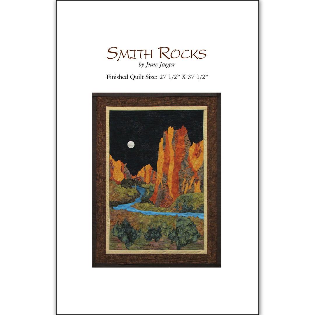 Smith Rocks Quilt Pattern by june Jaeger Stitchin Post publications