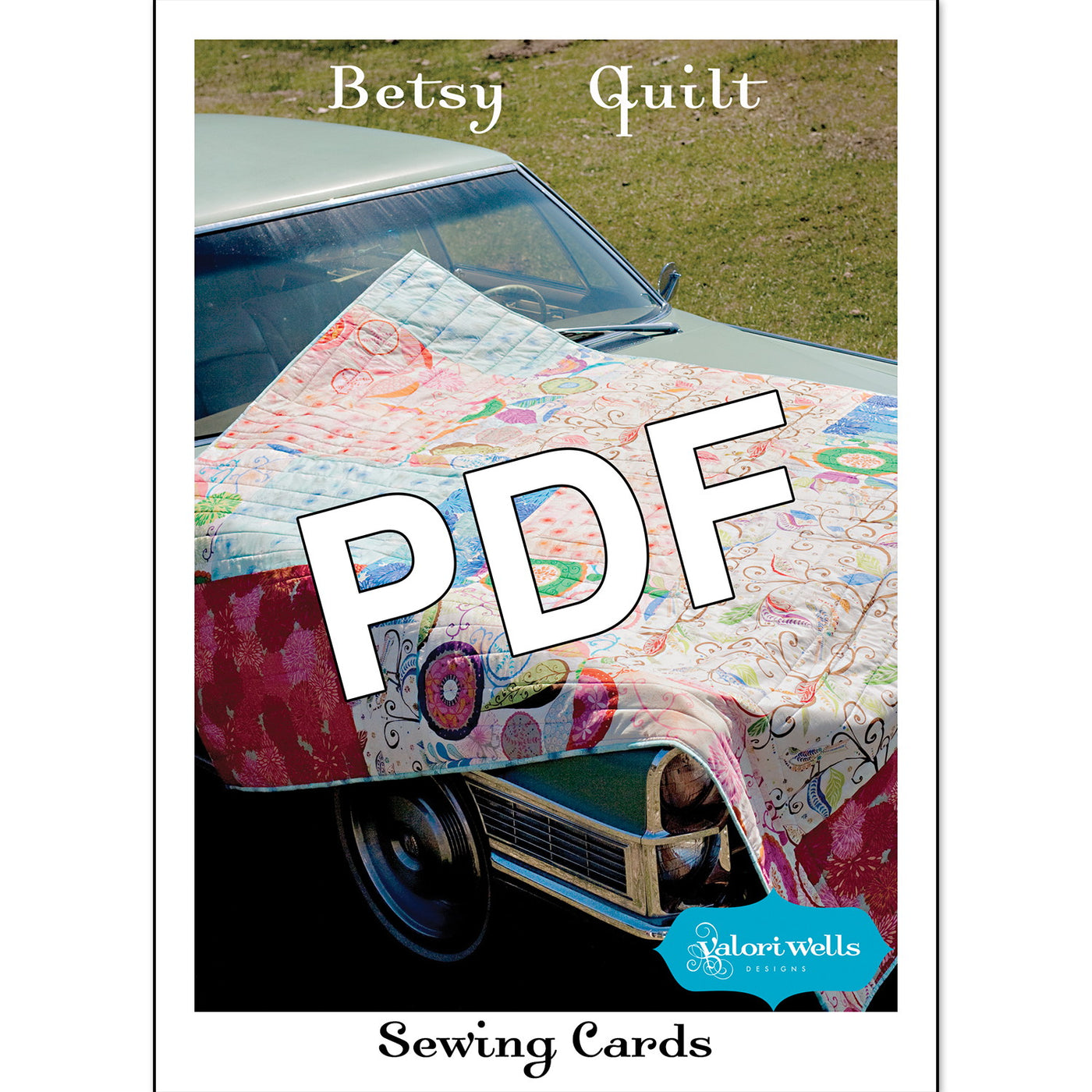 Betsy Quilt Pattern PDF